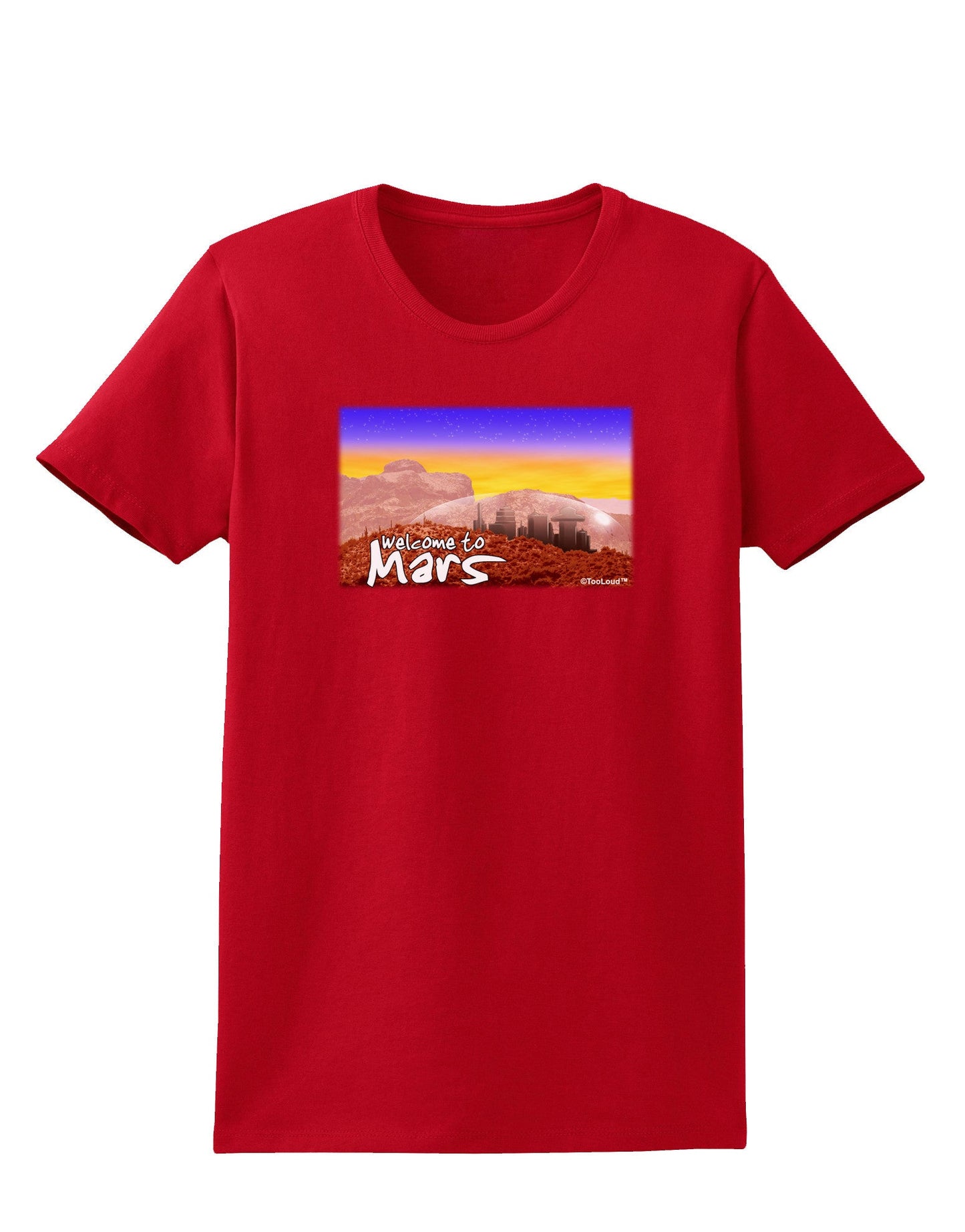 Welcome to Mars Womens Dark T-Shirt-TooLoud-Red-X-Small-Davson Sales