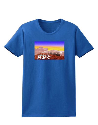 Welcome to Mars Womens Dark T-Shirt-TooLoud-Royal-Blue-X-Small-Davson Sales
