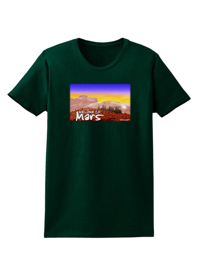 Welcome to Mars Womens Dark T-Shirt-TooLoud-Forest-Green-Small-Davson Sales