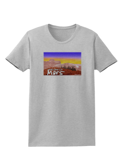 Welcome to Mars Womens T-Shirt-Womens T-Shirt-TooLoud-AshGray-X-Small-Davson Sales