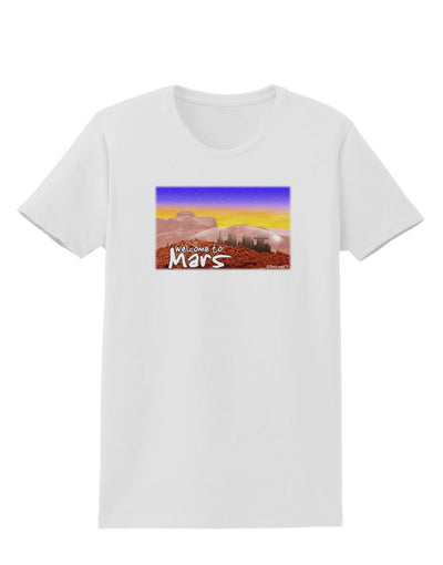 Welcome to Mars Womens T-Shirt-Womens T-Shirt-TooLoud-White-X-Small-Davson Sales