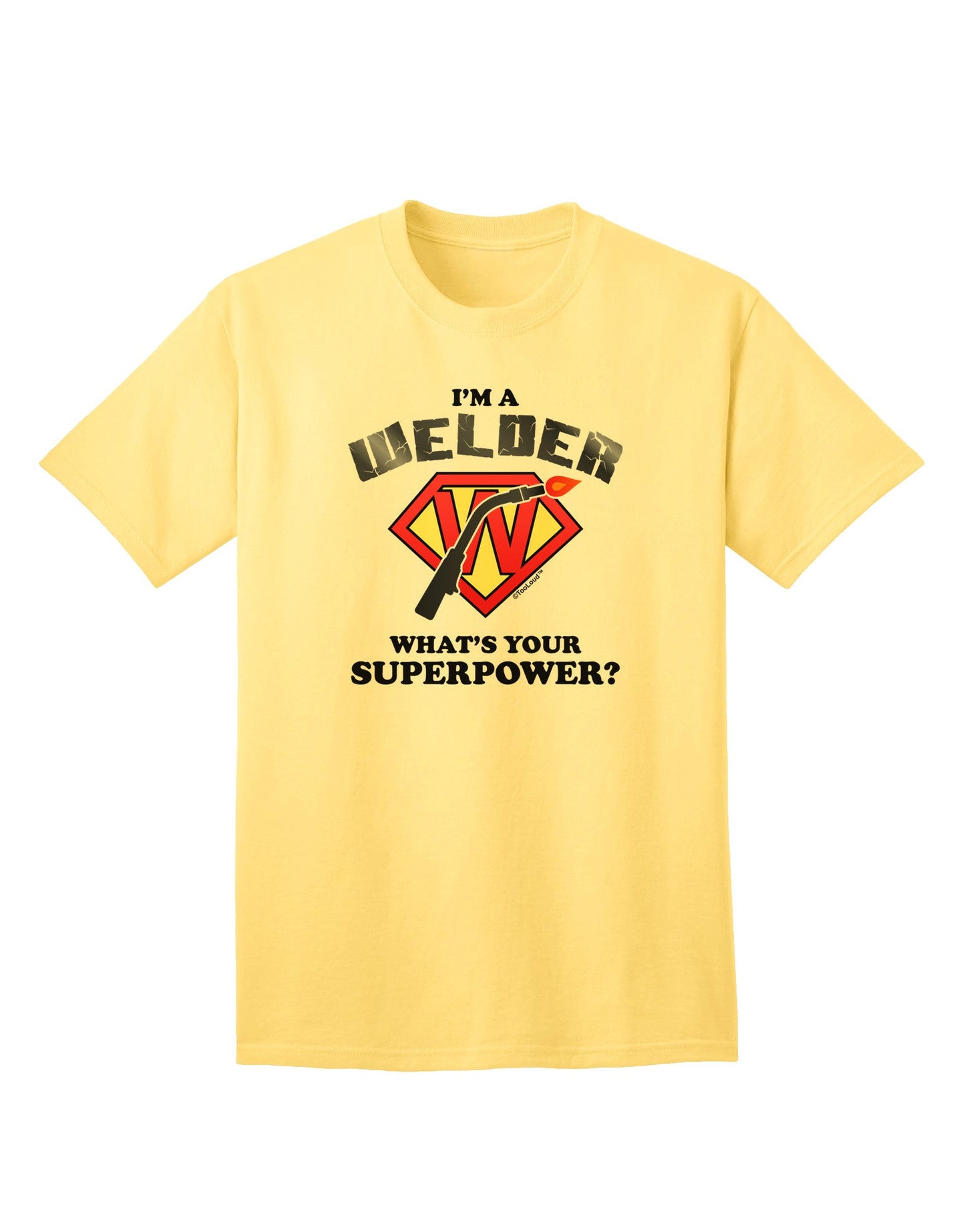 Welder - Superpower Adult T-Shirt-unisex t-shirt-TooLoud-Yellow-Small-Davson Sales