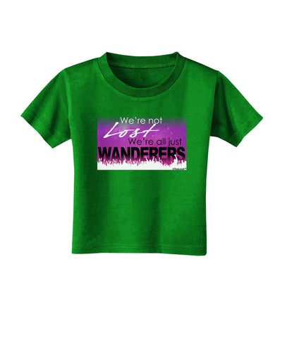 We're All Just Wanderers Toddler T-Shirt Dark-Toddler T-Shirt-TooLoud-Clover-Green-2T-Davson Sales