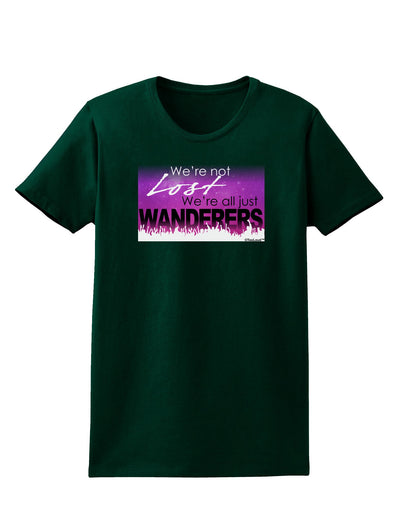 We're All Just Wanderers Womens Dark T-Shirt-Womens T-Shirt-TooLoud-Forest-Green-Small-Davson Sales