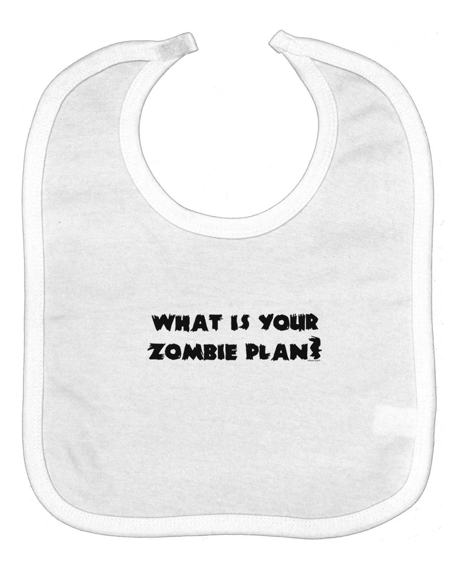 What Is Your Zombie Plan Baby Bib