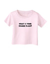 What Is Your Zombie Plan Infant T-Shirt-Infant T-Shirt-TooLoud-Light-Pink-06-Months-Davson Sales