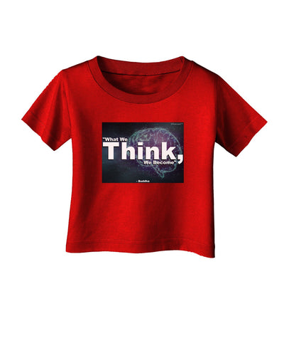 What We Think Buddha Infant T-Shirt Dark-Infant T-Shirt-TooLoud-Red-06-Months-Davson Sales