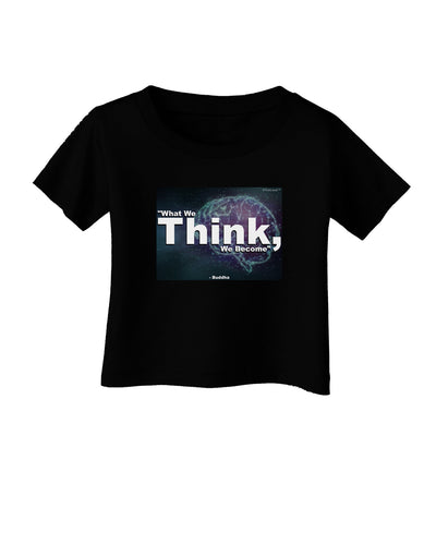 What We Think Buddha Infant T-Shirt Dark-Infant T-Shirt-TooLoud-Black-06-Months-Davson Sales