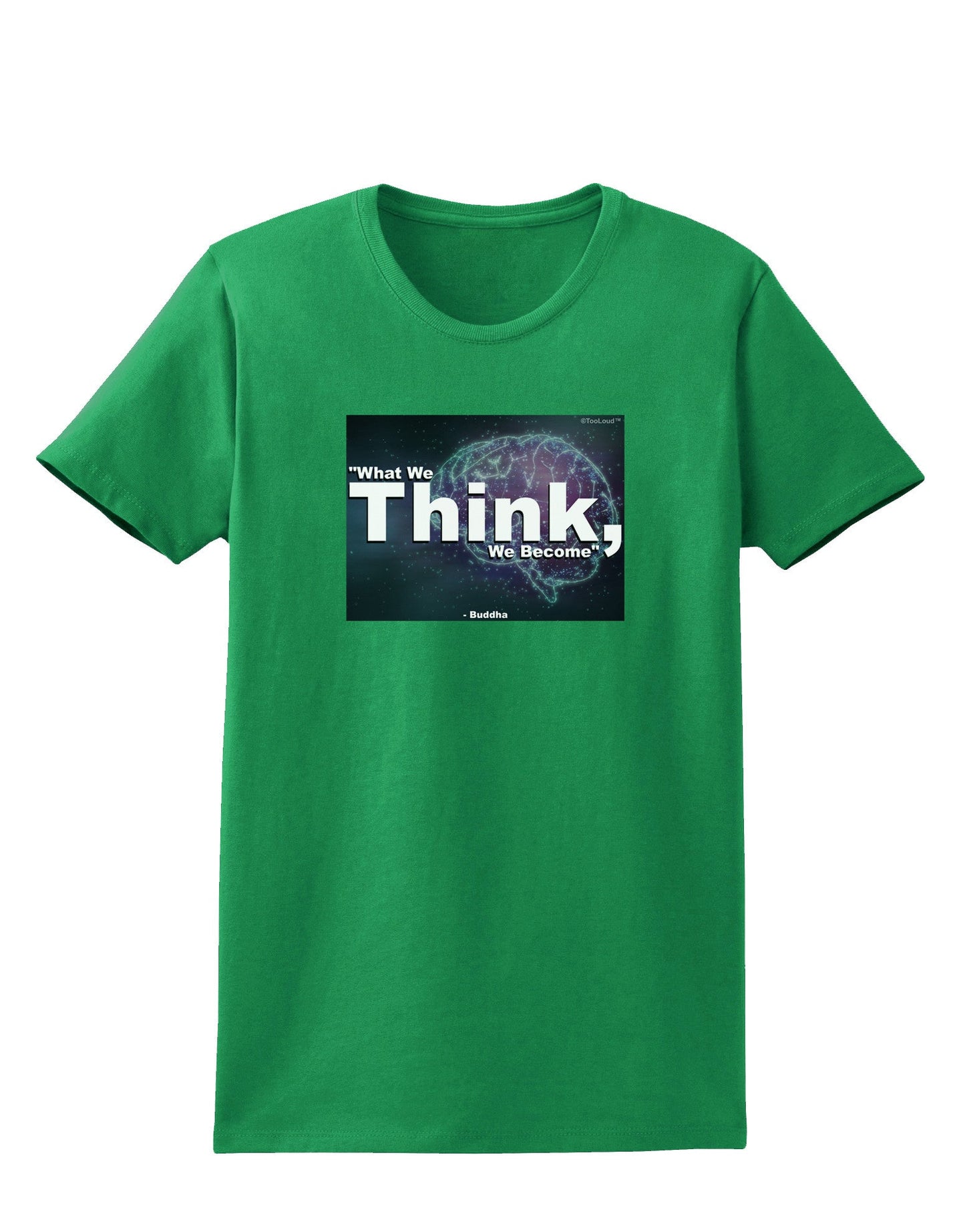 What We Think Buddha Womens Dark T-Shirt-Womens T-Shirt-TooLoud-Kelly-Green-X-Small-Davson Sales
