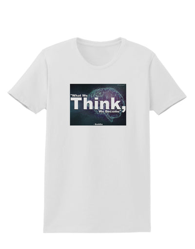 What We Think Buddha Womens T-Shirt-Womens T-Shirt-TooLoud-White-X-Small-Davson Sales