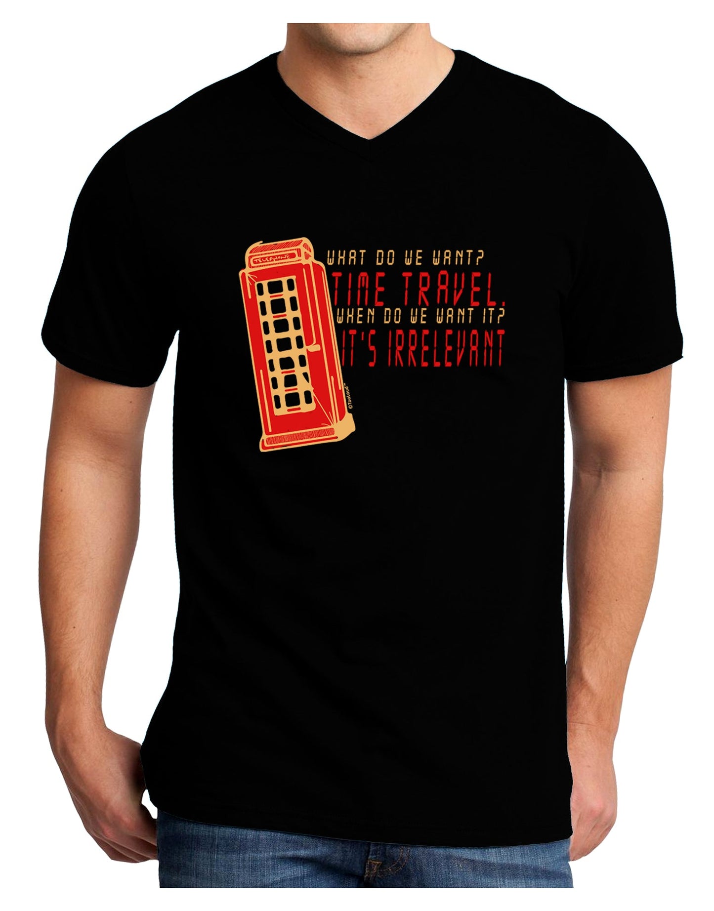 What do we want Time Travel When do we want it Its Irrelevant Adult V-Neck T-shirt-Mens T-Shirt-TooLoud-Black-Small-Davson Sales