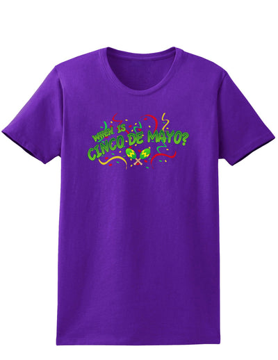 When is Cinco de Mayo? Womens Dark T-Shirt-TooLoud-Purple-X-Small-Davson Sales