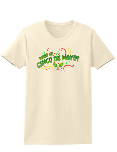 When is Cinco de Mayo? Womens T-Shirt-Womens T-Shirt-TooLoud-Natural-X-Small-Davson Sales