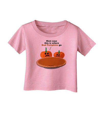 Where Bad Pumpkins Go Infant T-Shirt-Infant T-Shirt-TooLoud-Candy-Pink-06-Months-Davson Sales