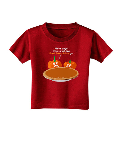 Where Bad Pumpkins Go Toddler T-Shirt Dark-Toddler T-Shirt-TooLoud-Red-2T-Davson Sales