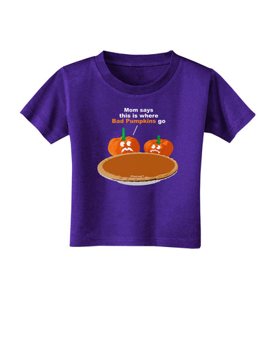 Where Bad Pumpkins Go Toddler T-Shirt Dark-Toddler T-Shirt-TooLoud-Purple-2T-Davson Sales