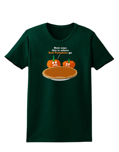 Where Bad Pumpkins Go Womens Dark T-Shirt-TooLoud-Forest-Green-Small-Davson Sales