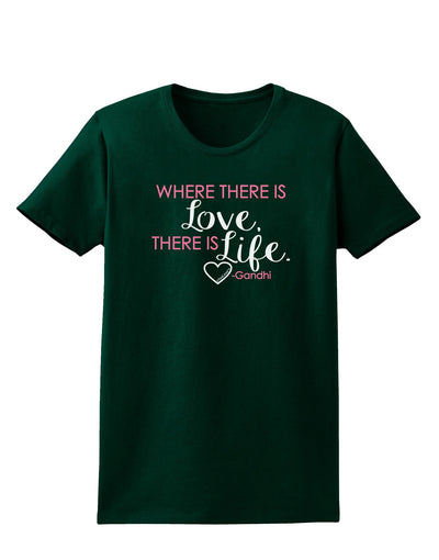 Where There Is Love Gandhi Womens Dark T-Shirt-Womens T-Shirt-TooLoud-Forest-Green-Small-Davson Sales