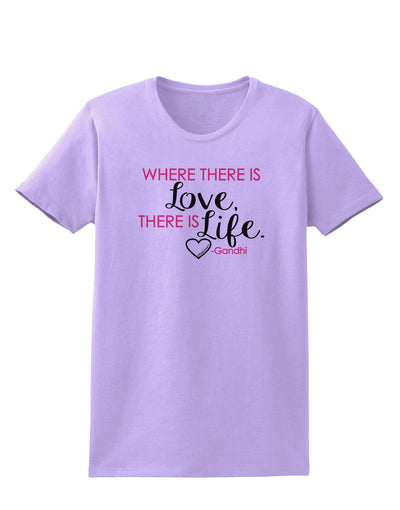 Where There Is Love Gandhi Womens T-Shirt-Womens T-Shirt-TooLoud-Lavender-X-Small-Davson Sales