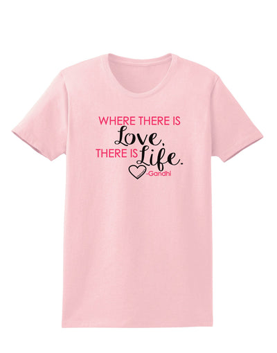 Where There Is Love Gandhi Womens T-Shirt-Womens T-Shirt-TooLoud-PalePink-X-Small-Davson Sales