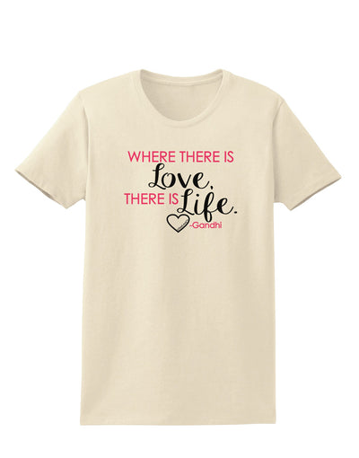 Where There Is Love Gandhi Womens T-Shirt-Womens T-Shirt-TooLoud-Natural-X-Small-Davson Sales