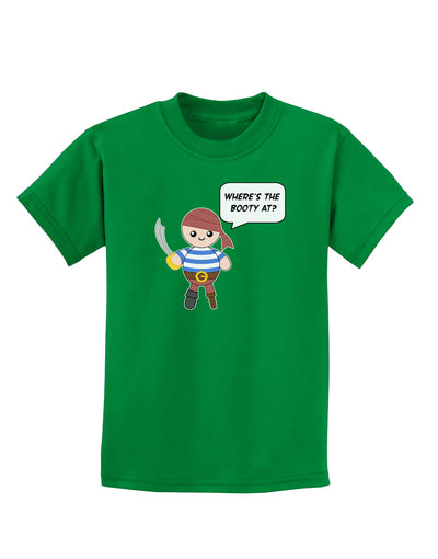 Where's the Booty At - Petey the Pirate Childrens Dark T-Shirt-Childrens T-Shirt-TooLoud-Kelly-Green-X-Small-Davson Sales