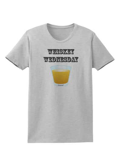 Whiskey Wednesday Design - Text Womens T-Shirt by TooLoud-Womens T-Shirt-TooLoud-AshGray-X-Small-Davson Sales