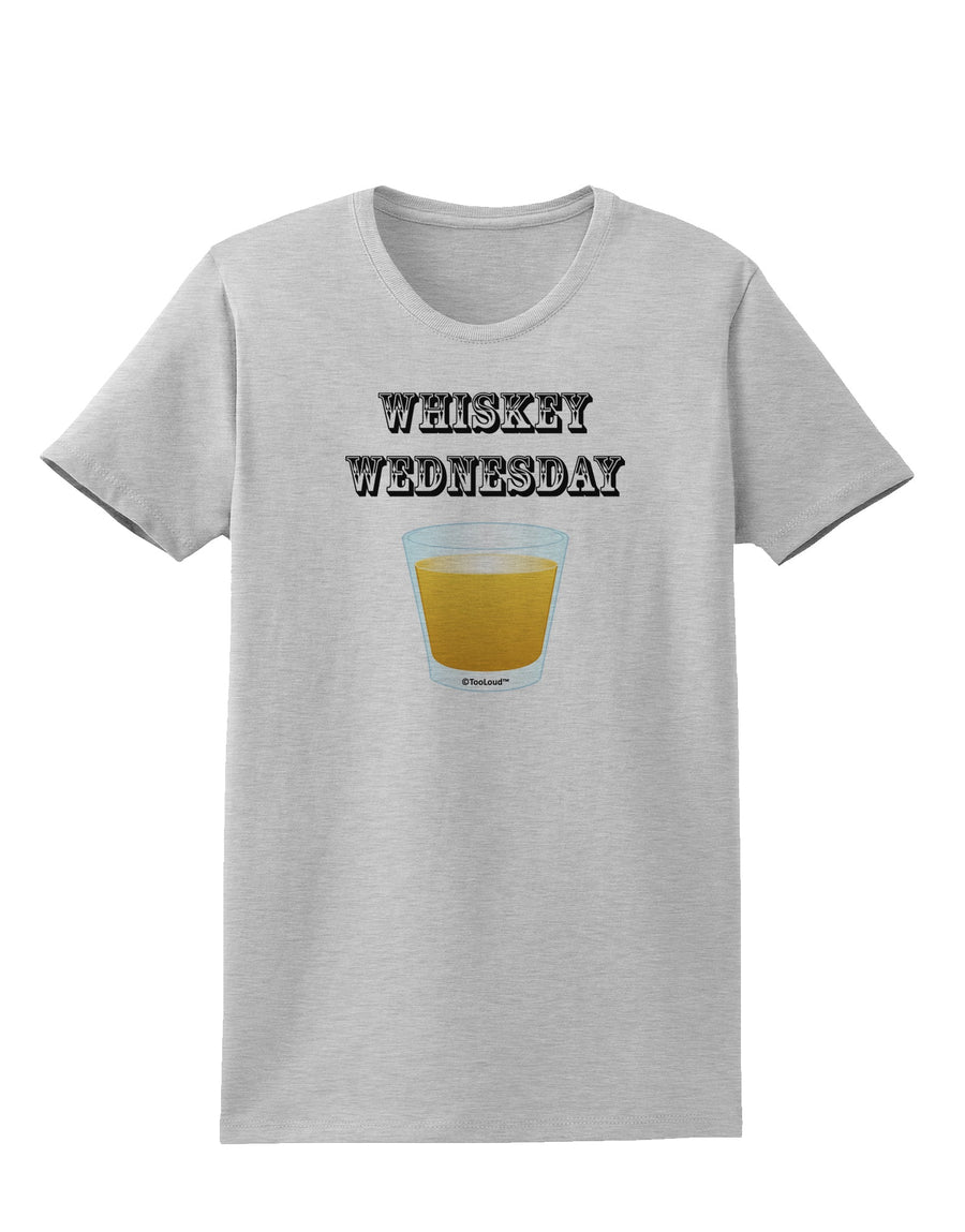 Whiskey Wednesday Design - Text Womens T-Shirt by TooLoud-Womens T-Shirt-TooLoud-White-X-Small-Davson Sales