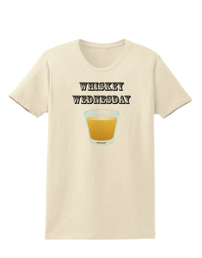 Whiskey Wednesday Design - Text Womens T-Shirt by TooLoud-Womens T-Shirt-TooLoud-Natural-X-Small-Davson Sales