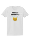 Whiskey Wednesday Design - Text Womens T-Shirt by TooLoud-Womens T-Shirt-TooLoud-White-X-Small-Davson Sales