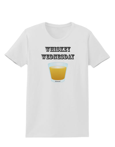 Whiskey Wednesday Design - Text Womens T-Shirt by TooLoud-Womens T-Shirt-TooLoud-White-X-Small-Davson Sales