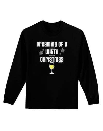 White Wine For Christmas Adult Long Sleeve Dark T-Shirt-TooLoud-Black-Small-Davson Sales