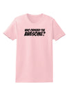 Who Ordered The Awesome Womens T-Shirt by TooLoud-Womens T-Shirt-TooLoud-PalePink-X-Small-Davson Sales