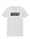 Who Ordered The Awesome Womens T-Shirt by TooLoud-Womens T-Shirt-TooLoud-White-X-Small-Davson Sales