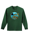 Whoa Dude Adult Long Sleeve Dark T-Shirt by TooLoud-TooLoud-Dark-Green-Small-Davson Sales