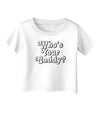 Who's Your Caddy Infant T-Shirt-Infant T-Shirt-TooLoud-White-06-Months-Davson Sales