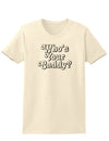 Who's Your Caddy Womens T-Shirt-Womens T-Shirt-TooLoud-Natural-X-Small-Davson Sales