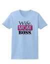 Wife Mom Boss Womens T-Shirt-Womens T-Shirt-TooLoud-Light-Blue-X-Small-Davson Sales