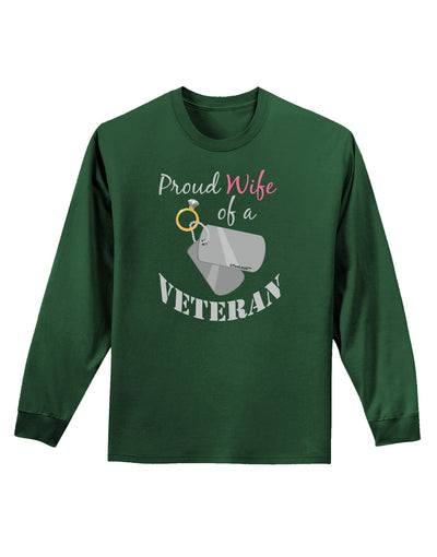 Wife of Veteran Adult Long Sleeve Dark T-Shirt-TooLoud-Dark-Green-Small-Davson Sales