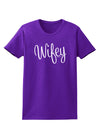 Wifey - Wife Design Womens Dark T-Shirt by TooLoud-Womens T-Shirt-TooLoud-Purple-X-Small-Davson Sales