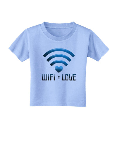 Wifi Equals Love Toddler T-Shirt-Toddler T-Shirt-TooLoud-Aquatic-Blue-2T-Davson Sales