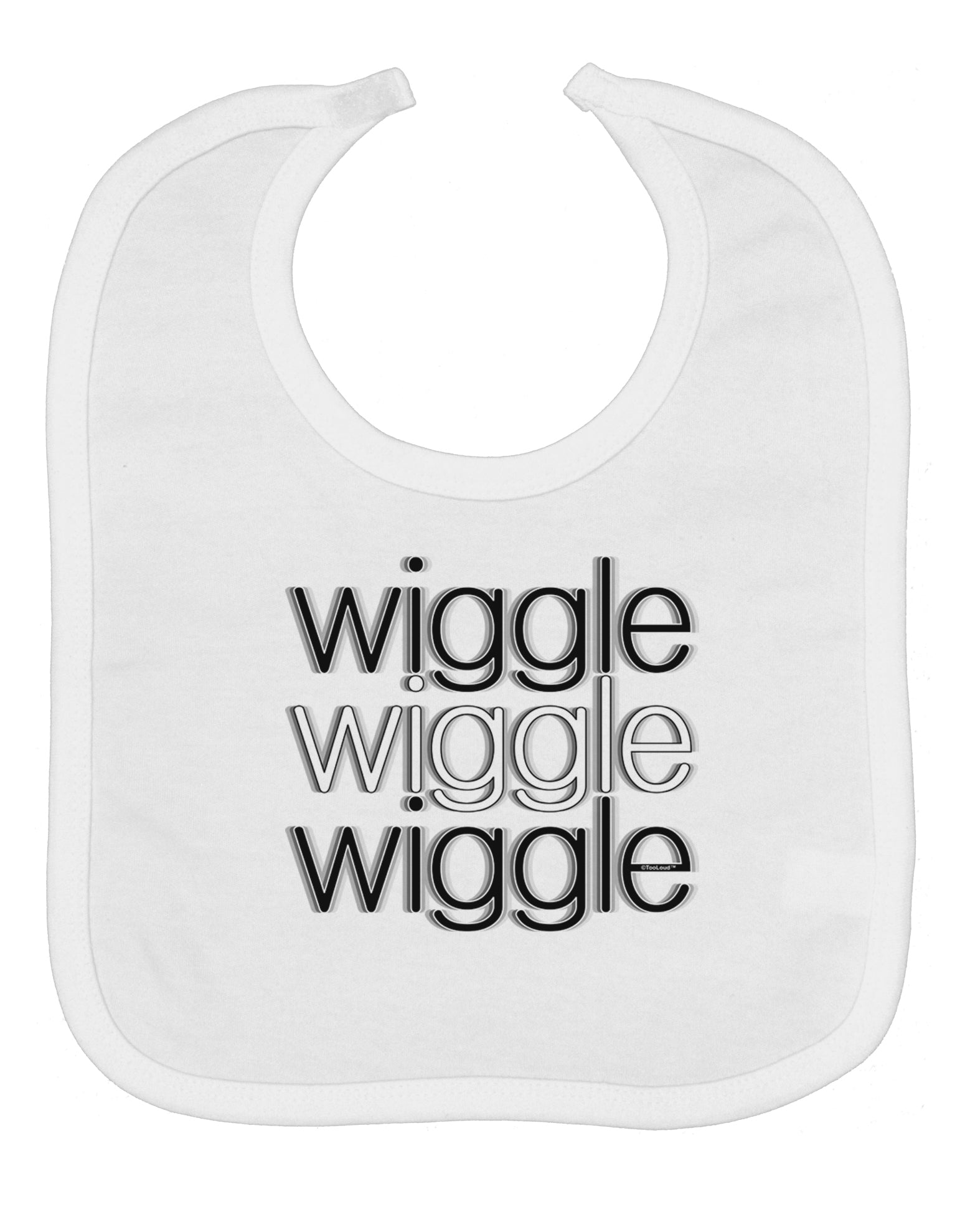 Wiggle Wiggle Wiggle - Text Baby Bib