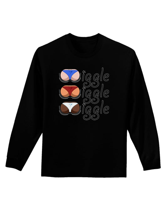 Wiggle Wiggle Wiggle - Twerk Color Adult Long Sleeve Dark T-Shirt-TooLoud-Black-Small-Davson Sales