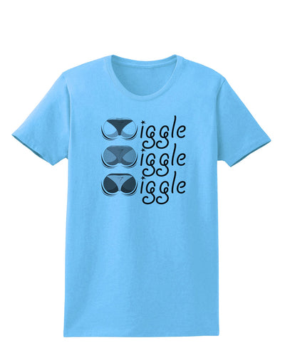 Wiggle Wiggle Wiggle - Twerk Womens T-Shirt-Womens T-Shirt-TooLoud-Aquatic-Blue-X-Small-Davson Sales