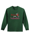 Wine Is My Valentine Adult Long Sleeve Dark T-Shirt-TooLoud-Dark-Green-Small-Davson Sales