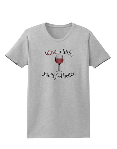 Wine a Little Womens T-Shirt by TooLoud-Womens T-Shirt-TooLoud-AshGray-X-Small-Davson Sales