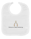 Wishing You a Happy Thanksgiving Wishbone Baby Bib