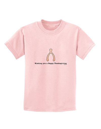 Wishing You a Happy Thanksgiving Wishbone Childrens T-Shirt-Childrens T-Shirt-TooLoud-PalePink-X-Small-Davson Sales