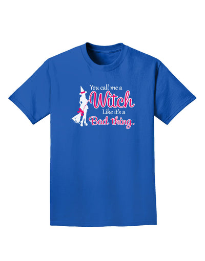 Witch - Bad Thing Adult Dark T-Shirt-Mens T-Shirt-TooLoud-Royal-Blue-Small-Davson Sales