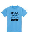 Witch Betta Have - Distressed Childrens T-Shirt-Childrens T-Shirt-TooLoud-Aquatic-Blue-X-Small-Davson Sales